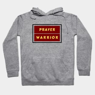 Prayer Warrior | Christian Typography Hoodie